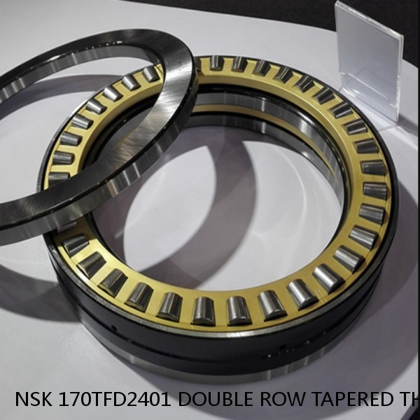 NSK 170TFD2401 DOUBLE ROW TAPERED THRUST ROLLER BEARINGS