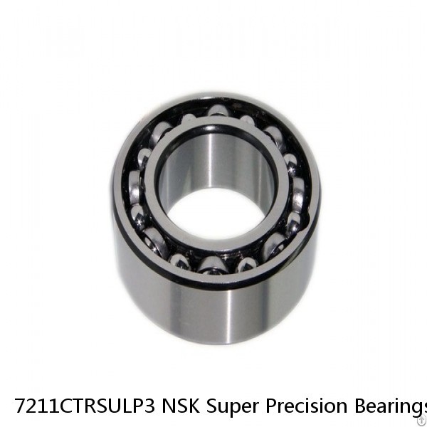 7211CTRSULP3 NSK Super Precision Bearings