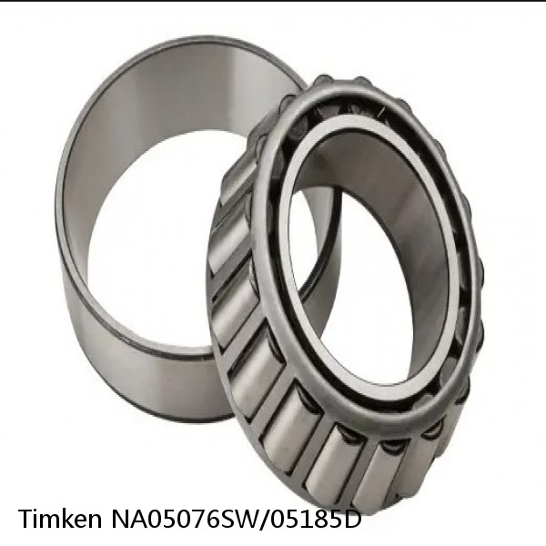 NA05076SW/05185D Timken Tapered Roller Bearings